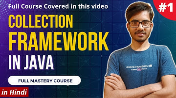 Collection Framework in Java: Full Mastery Course | Collection Framework Tutorial in Hindi | #java