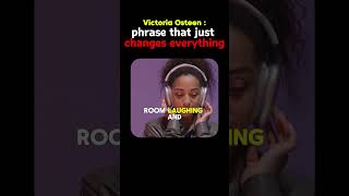 Victoria Osteen | A Phrase That Changes Everything
