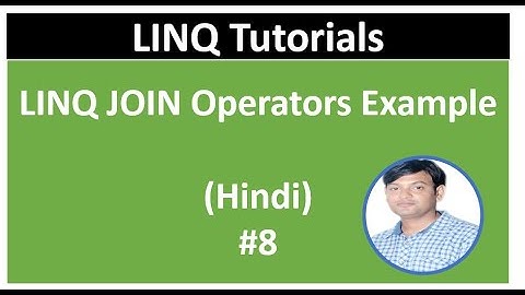 LINQ Tutorial For Beginners 8: Join Operator with Example in Hindi