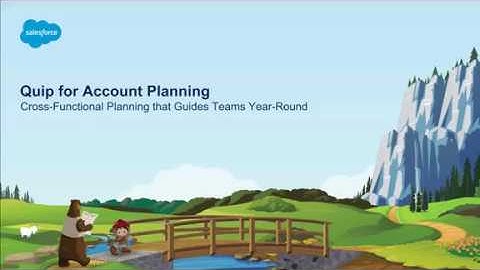 Account Planning with Quip for Salesforce