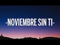 Capture de la vidéo Reik - Noviembre Sin Ti (Letra/Lyrics)