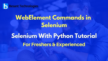 WebElement Commands in Selenium  | Selenium With Python Tutorial For Beginners