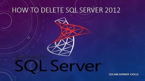 How to uninstall SQL Server 2012 completely.