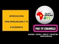 Updates on panafrican daily tv channels