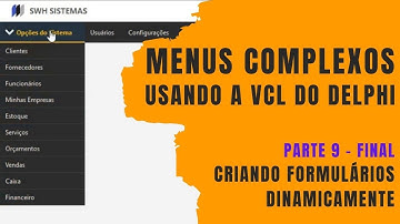 Desenvolvendo MENUS com MUITAS OPÇÕES na VCL do DELPHI - Parte FINAL - VISUAL MODERNO NO DELPHI #22