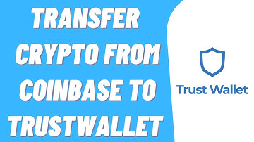 How To Transfer Crypto From Coinbase To Trustwallet (Tutorial)