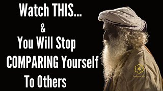 How To Stop Comparing Yourself To Others ?  Sadhguru | Be the best YOU! | Sadhguru  Here