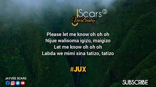 Jux - Sio Mbaya (Official Lyrics)