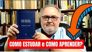 Como Estudar e Como Aprender (Emilio Mira y López)