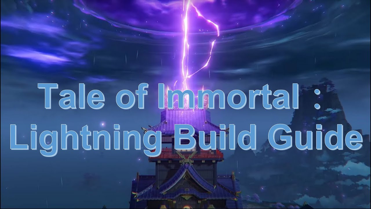 Tale of Immortal - Lightning games