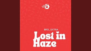 Lost in Haze