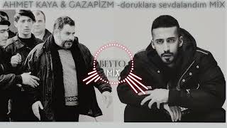 Ahmet kaya & Gazapizm - doruklara sevdalandım [MİX] ( Beyto Prod)