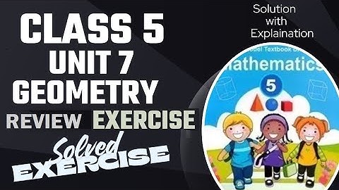 Class 5 Maths Unit 7 Geometry Review Exercise National Book Foundation/Federal Board 