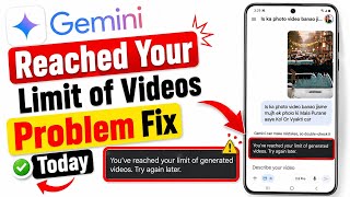 How to Fix You've Reached Your Video Generation Limit Error in Gemini Veo 3