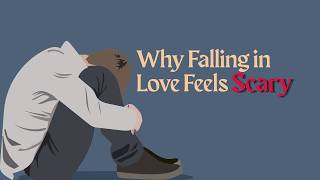 Why we fear falling in love? Net Worth