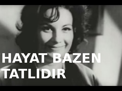 Hayat Bazen Tatlıdır - Eski Türk Filmi Tek Parça