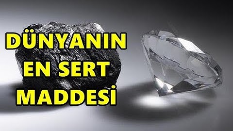 Dünyanın En Sert Maddesi
