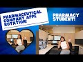 Pharma Company APPE Rotation/ Pharmacy Student