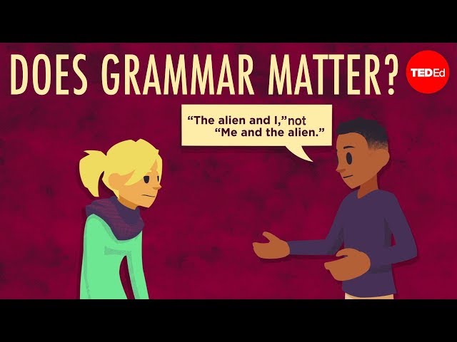 Does Grammar Matter