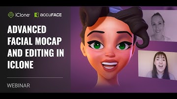 [Webinar] Advanced Facial Mocap and Editing in iClone