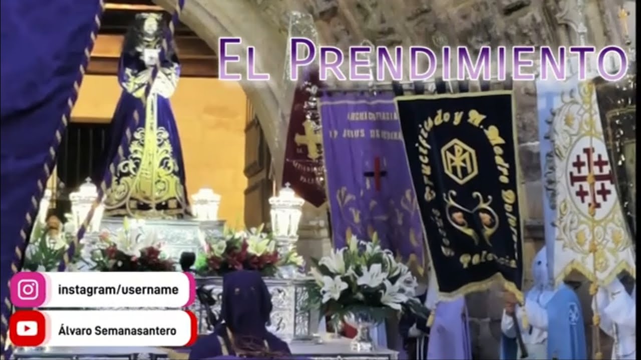Procesión del Prendimiento - Semana Santa Palencia 2022