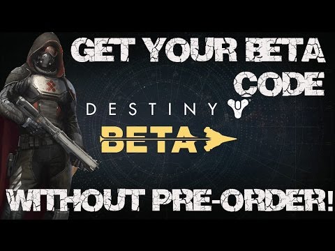 Destiny Beta Codes Tutorial (Get a code without Pre-order!)