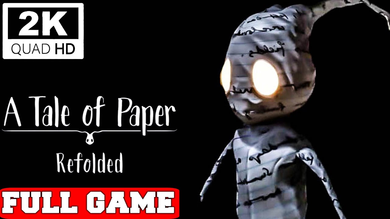 A TALE OF PAPER REFOLDED FULL GAME Walkthrough Gameplay No Commentary PC YouTube a-tale-of-paper-refolded-full-game-walkthrough-gameplay-no-commentary-pc-youtube