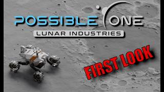 Possible One: Lunar Industries — First Impressions Livestream (Playtest Build)