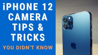 How to use iPhone 12 Pro Camera system | Tips & Tricks & Hidden Features you DIDN'T know