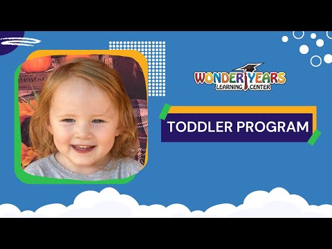 Toddler Program | Wonder Years Learning Center