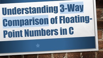 Understanding 3-Way Comparison of Floating-Point Numbers in C