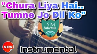 Chura Liya Hai Tumne Jo Dil Ko Instrumental Song | Hit Instrumental Songs | R. D. Burman Hit Songs