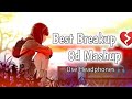 Best Breakup 💔 8d Mashup | New 2021 Hindi Songs | 8d Bharat | Use Headphones 🎧