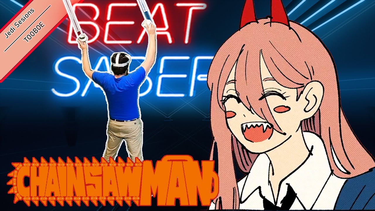 【Beat Saber】Chainsaw man ED 4 Tablet/Jozai TOOBOE YouTube