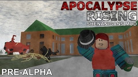 Playing Apocalypse Rising: Shenanigans Mod Pre-Alpha Part 1