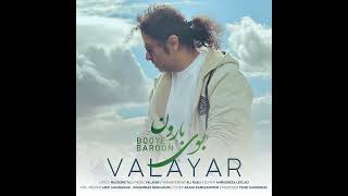 Valayar --- booye  baroon  (بوی بارون - والایار) Resimi