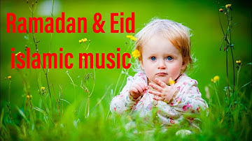 Ramadan & Eid - Islamic Background Music No copyright |Cute baby video| Cute baby videos|Cute babies