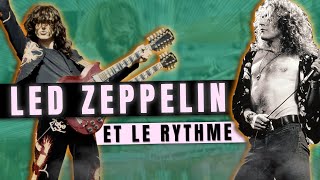 LED ZEPPELIN ne savent pas jouer en rythme (et c'est ça qui est bon)