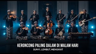 🌃 Alunan Lembut Keroncong Modern untuk Malam yang Damai 💫 (Vol. 4)