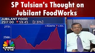 SP Tulsian's Thought on Jubilant FoodWorks | CNBC TV18
