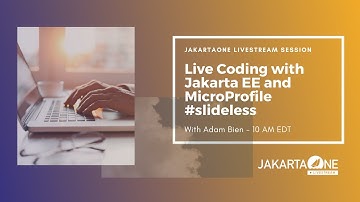 Live Coding Jakarta EE + MicroProfile | JakartaOne Livestream - September 2019