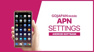 GO JAPAN - English: APN Settings (Android Softbank) screenshot 2