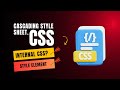 HTML & CSS Full Course 2026 – Lesson 10B: CSS Basics & Internal CSS Explained