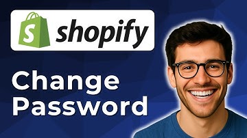 How to change Shopify password [2025 Easy Guide]
