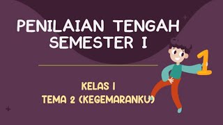Soal PTS / UTS Kelas 1 SD Tema 2 Semester 1 | Belajar Dari Rumah
