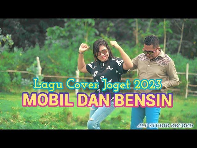 MOBIL DAN BENSIN || LAGU JOGET TREN 2023 || Cover: Ocha Shaptriasa & Abu Lado Purab class=