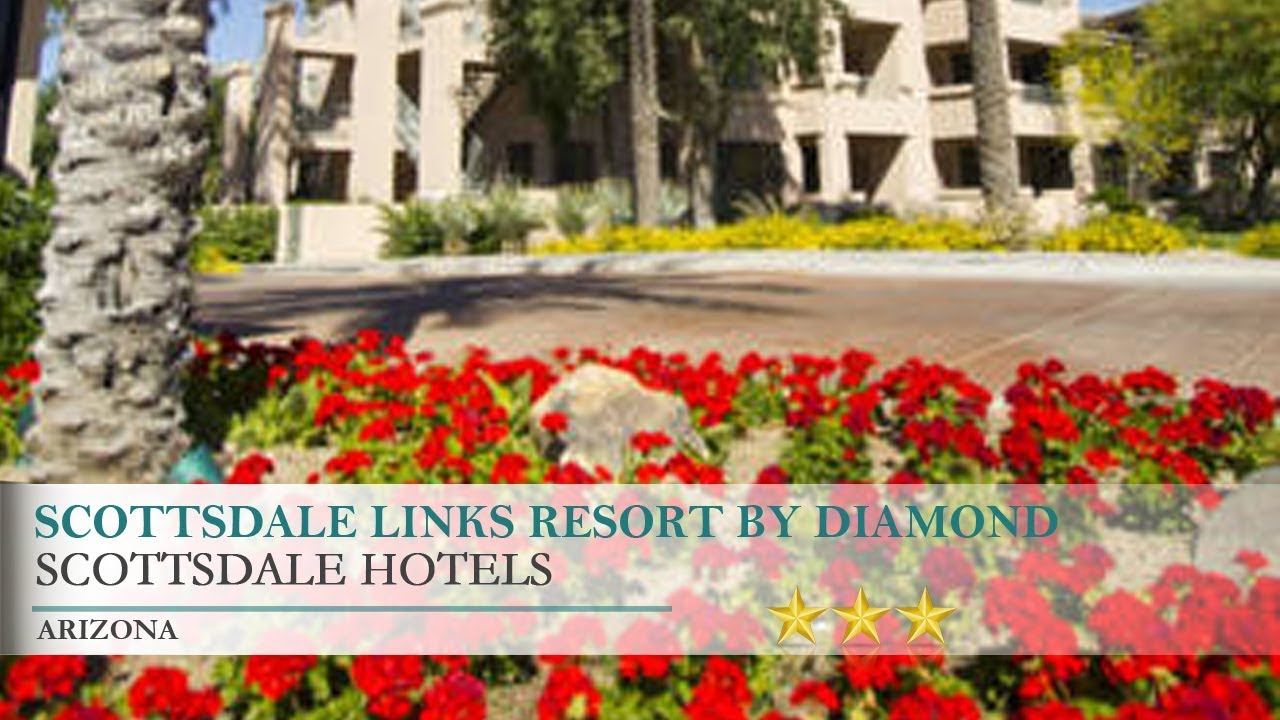 scottsdale links resortdiamond resorts hotel - scottsdale scottsdale links resortdiamond resorts hotel - scottsdale