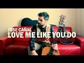 Love me like you do - Ellie Goulding (Jose Cañal Cover) Subtitulada en Español