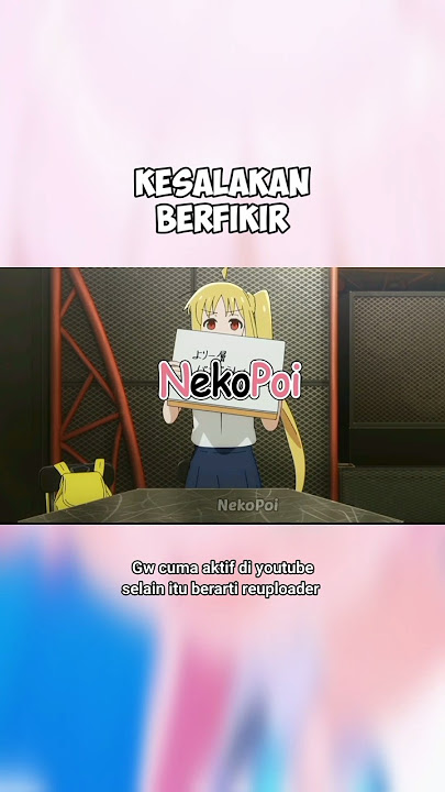 Kesalahan Berfikir 😅#nekopoi #bkp #anime #kucingpink #short
