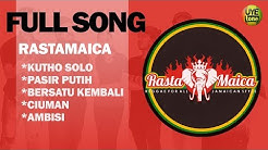 RASTAMAICA FULL SONG (ALBUM) - Durasi: 24:42. RASTAMAICA FULL SONG (ALBUM) - Durasi: 24:42.